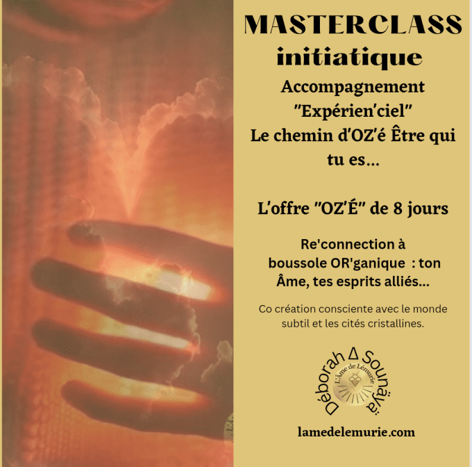 MASTERCLASS initiatique OZ'é 8 jours